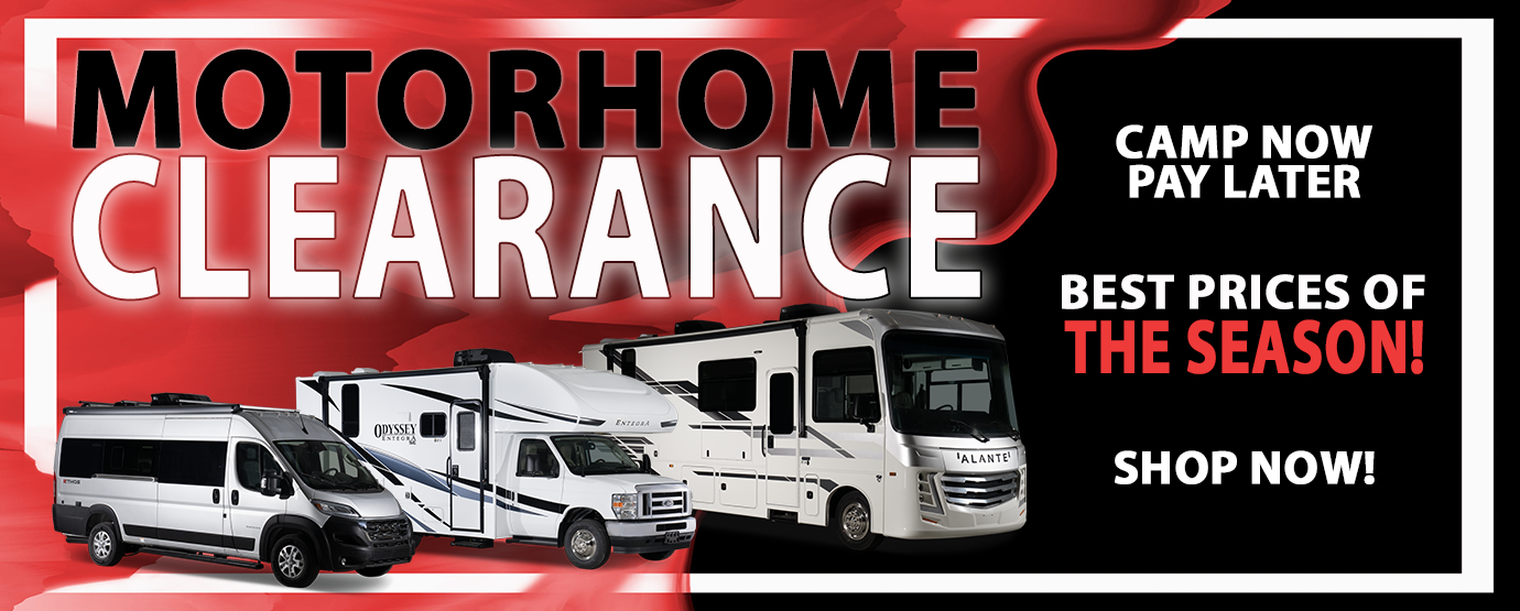 Motorhome Clearance at Traveland RV. Camp now, pay later. Best prices of the season!